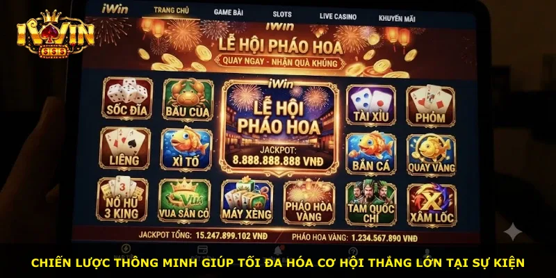 Chiến lược thông minh giúp tối đa hóa cơ hội thắng lớn tại sự kiện