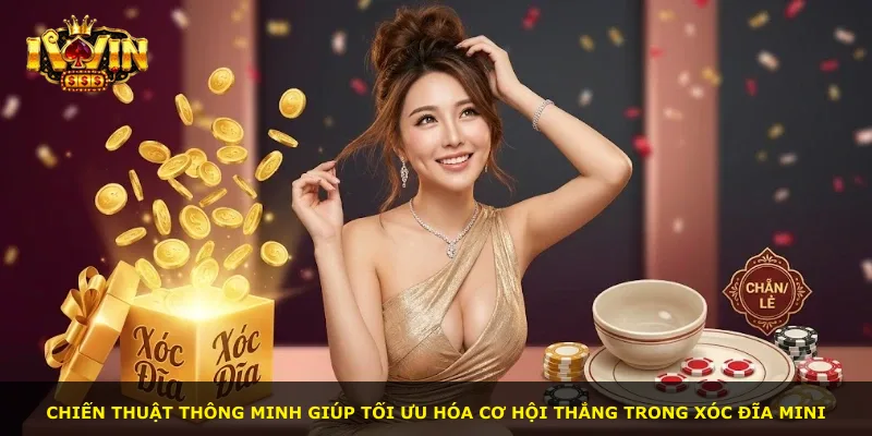 Chiến thuật thông minh giúp tối ưu hóa cơ hội thắng trong xóc đĩa mini