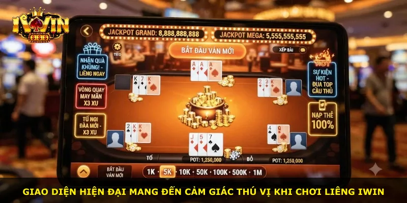 Giao diện hiện đại mang đến cảm giác thú vị khi chơi Liêng iWin