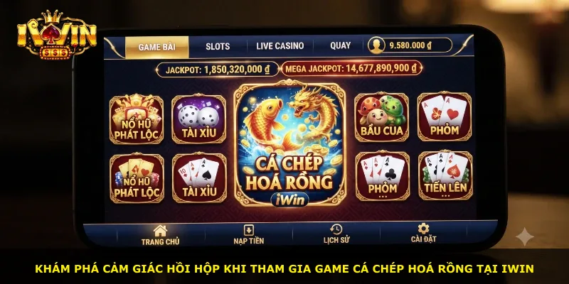 Khám phá cảm giác hồi hộp khi tham gia game cá chép hoá rồng tại iWin