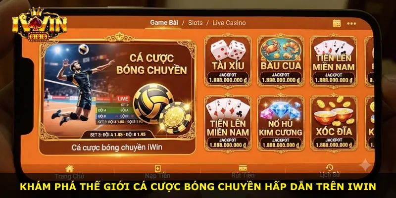 Khám phá thế giới cá cược bóng chuyền hấp dẫn trên iWin