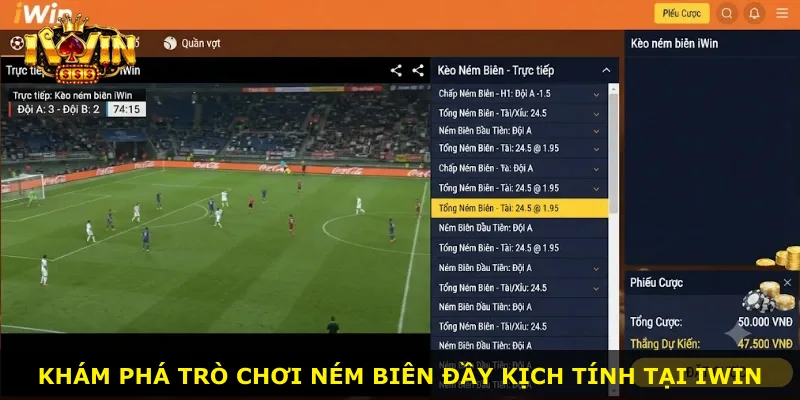 Khám phá trò chơi ném biên đầy kịch tính tại iWin