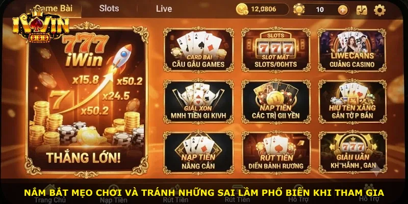 Nắm bắt mẹo chơi và tránh những sai lầm phổ biến khi tham gia