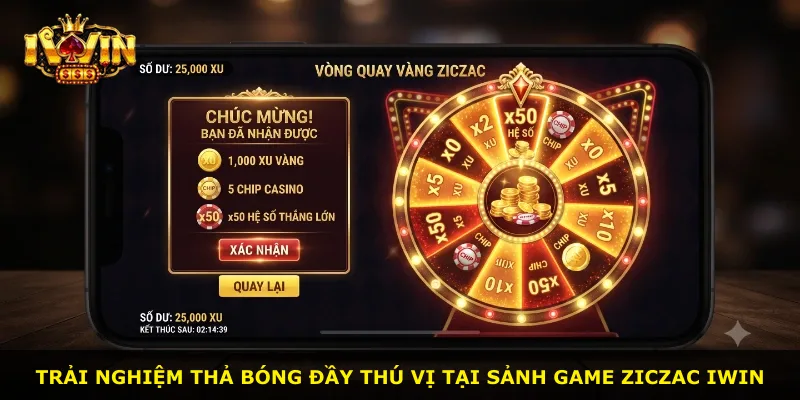 Trải nghiệm thả bóng đầy thú vị tại sảnh game Ziczac iWin
